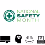National Safety Month with icons of a forklift, delivery truck, mental health, hard hat, safety vest, and ladder safety.